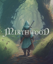 Mirthwood