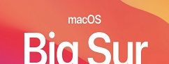 macOS Big Sur正式版什么时候发布 macOS Big Sur正式版发布时间介绍