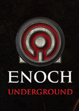 Enoch：地下世界