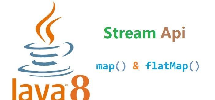 详解Java8 Stream Api中map和flatMap操作